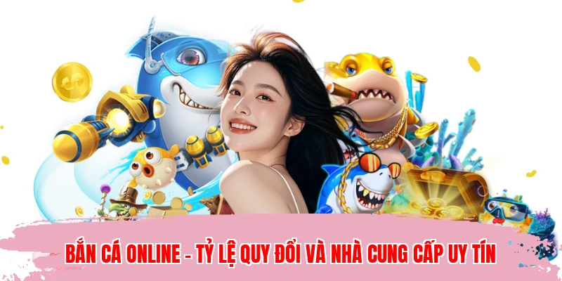 Bắn Cá Online